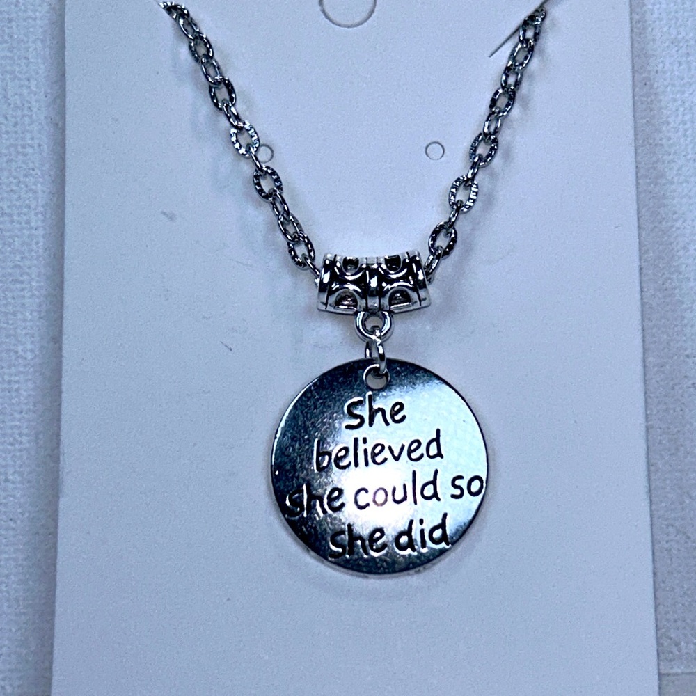 Artisan Handmade Inspirational Necklace “ She believed She could so she did”